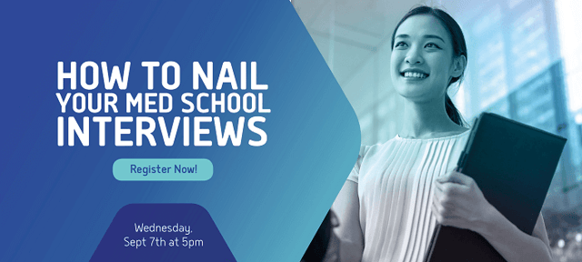 Register for how to nail your med school interviews below!