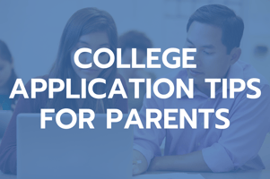 College App Tips for Parents