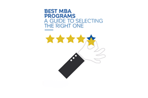 Guide To The Best MBA Programs