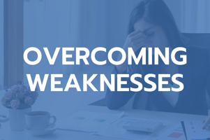 Overcoming Weaknesses