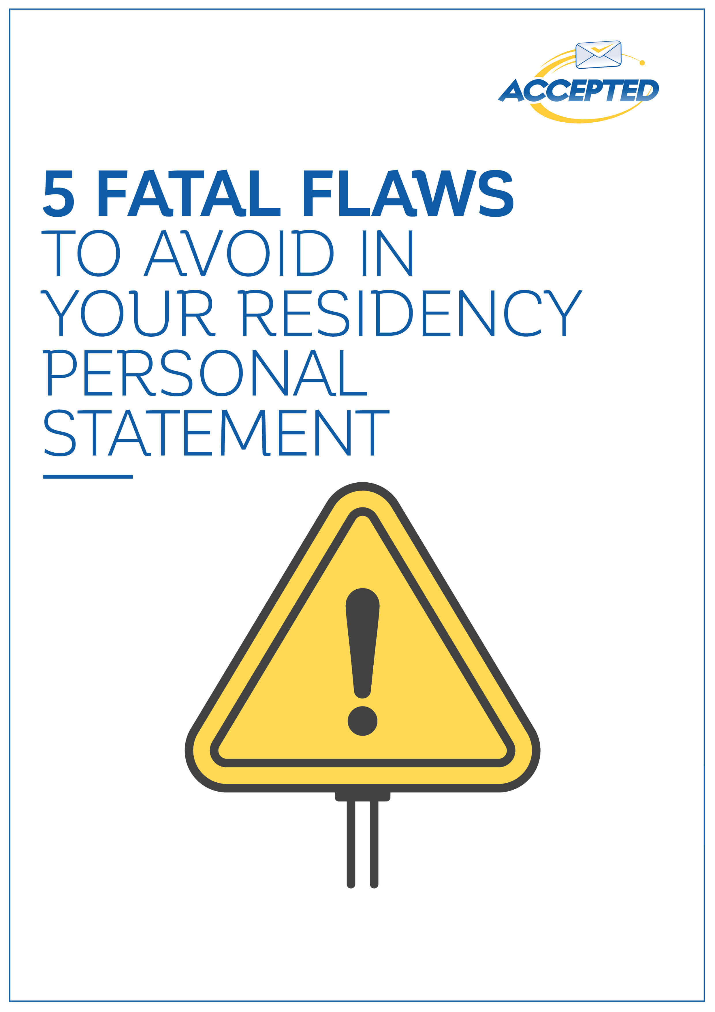 5 Fatal Flaws to Avoid in Your Residency Personal Statement