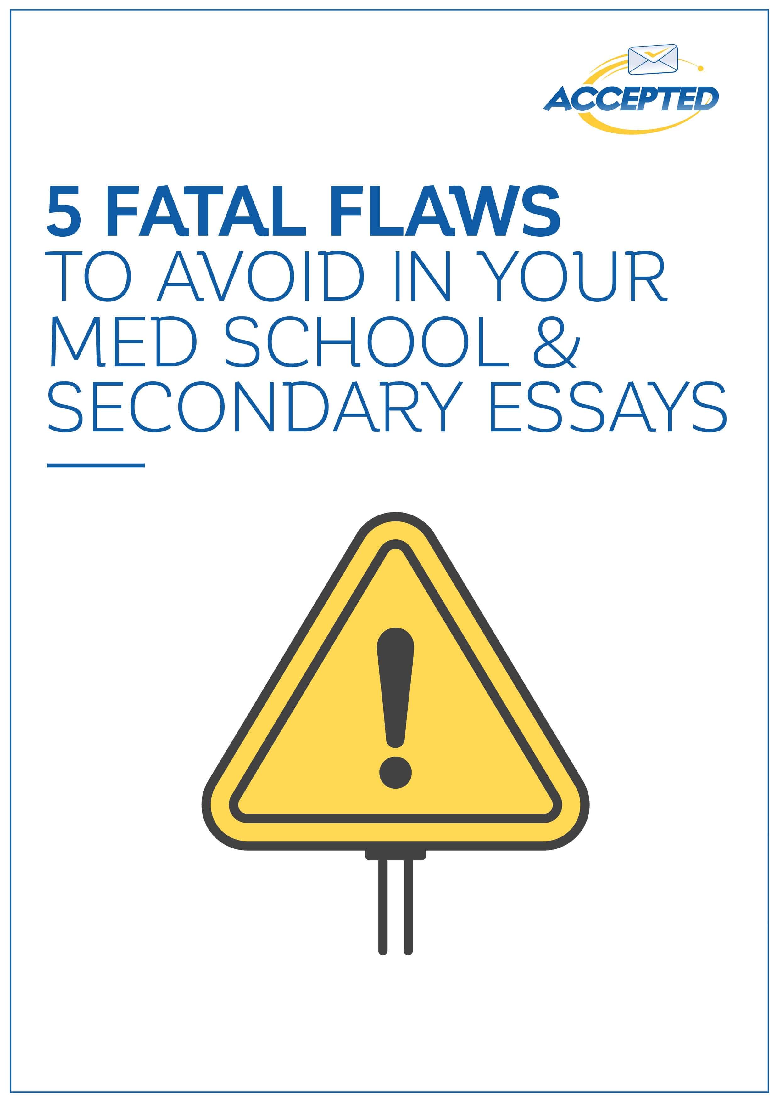 5 Fatal Flaws to Avoid in Your Med School Essays
