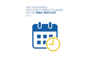 MBA Waitlist Mistakes