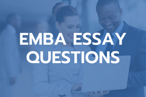 Top EMBA Program Essays