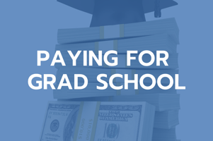 Paying for grad school