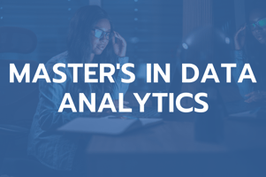 Master's in Data Analytics