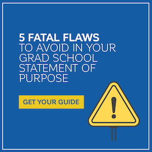 5 Fatal Flaws to Avoid in Your Grad School Application Essays