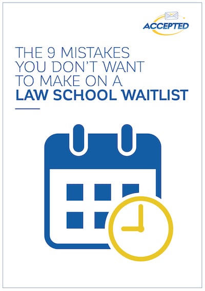 9 Mistakes You Don't Want to Make on a Law School Waitlist