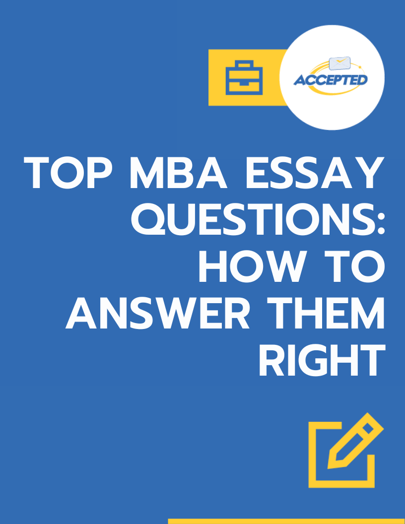 Top MBA Program Essay Questions