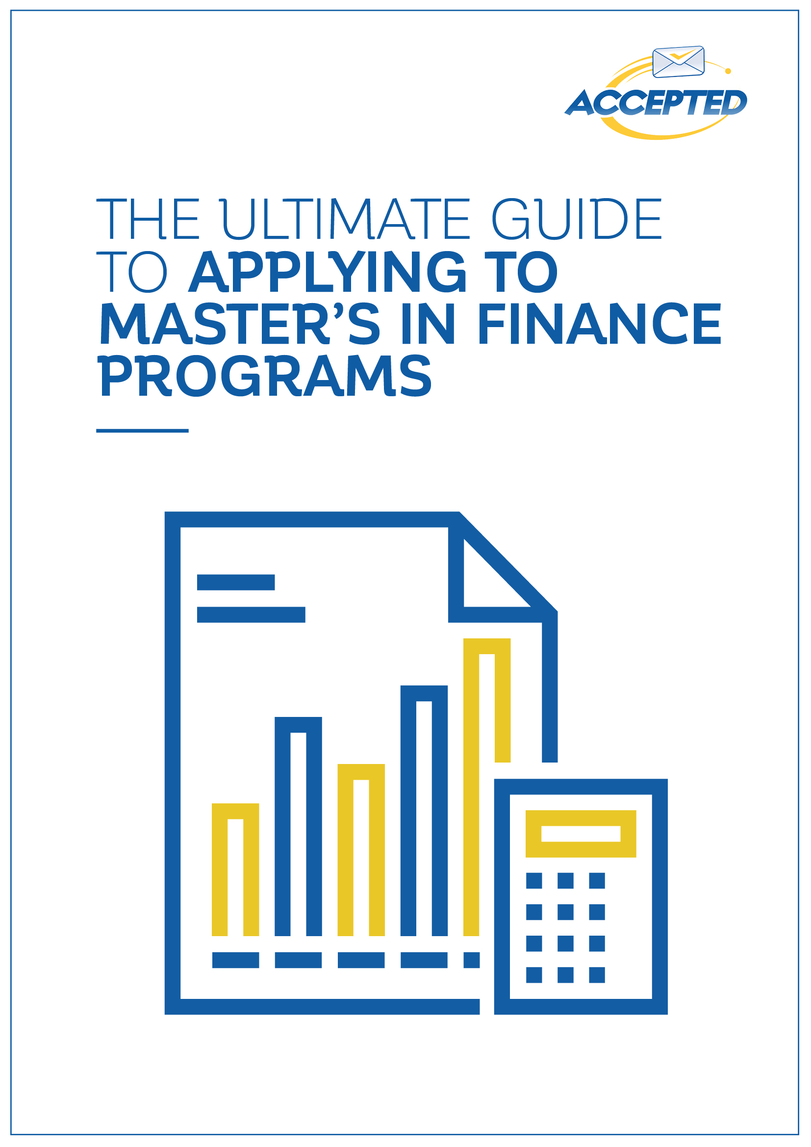The Ultimate Guide to Applying to Master's in Finance Programs