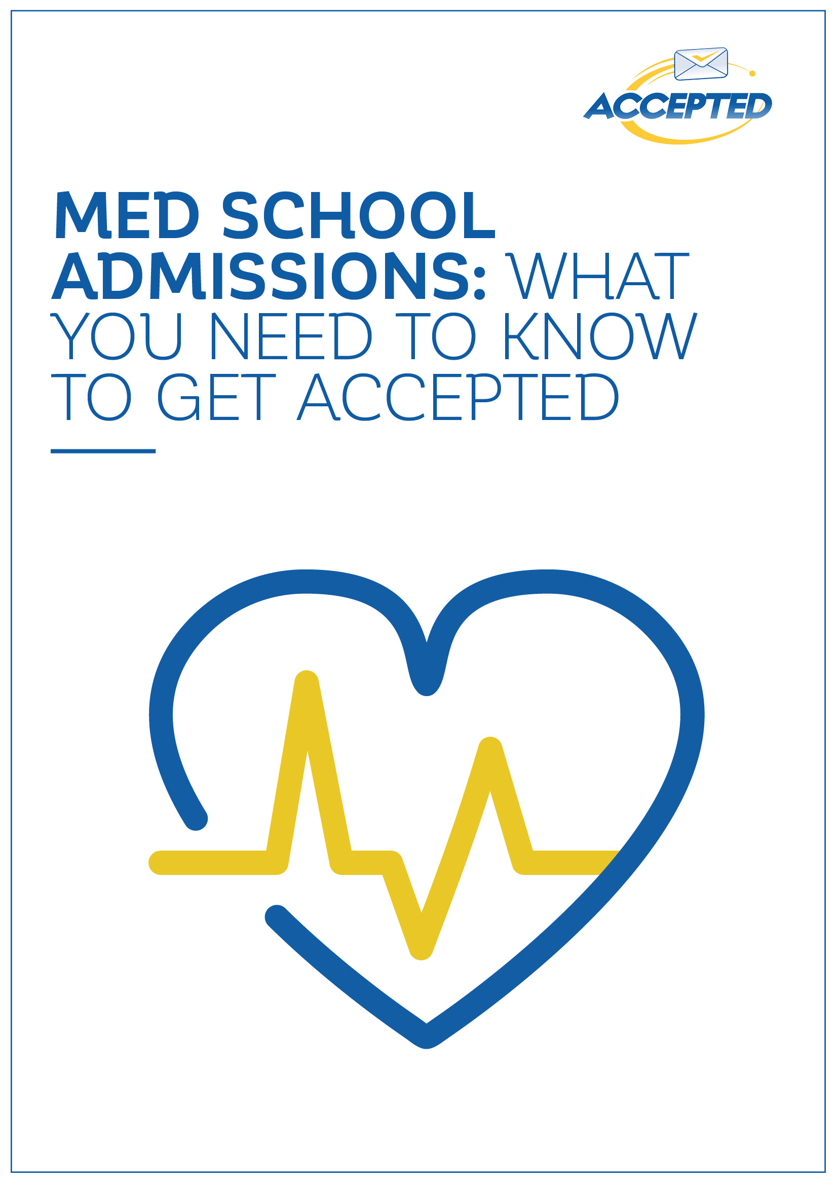 Med School Admissions: What You Need to Know to Get Accepted