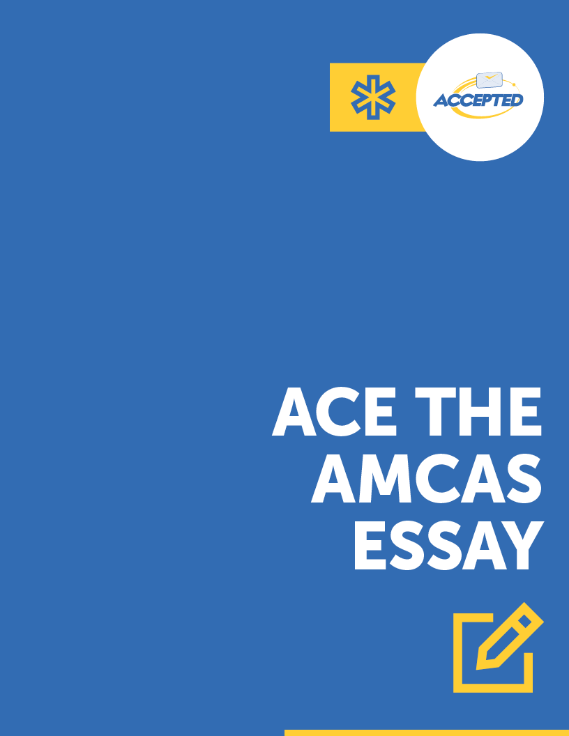 Ace The AMCAS Essay