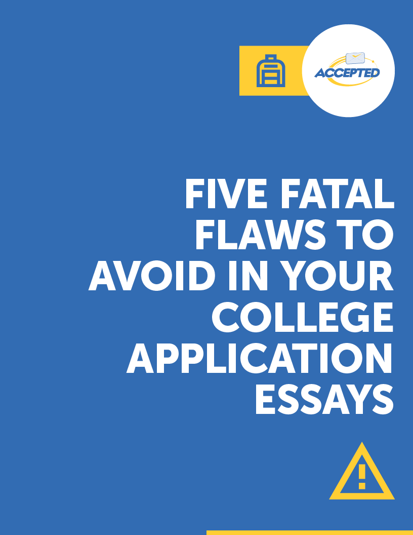 Five Fatal Flaws to Avoid in Your College Application Essays