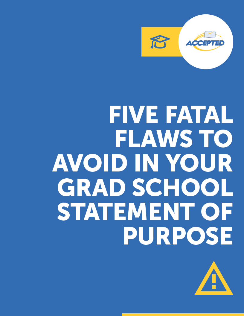 Five Fatal Flaws to Avoid In Your Grad School Statement of Purpose