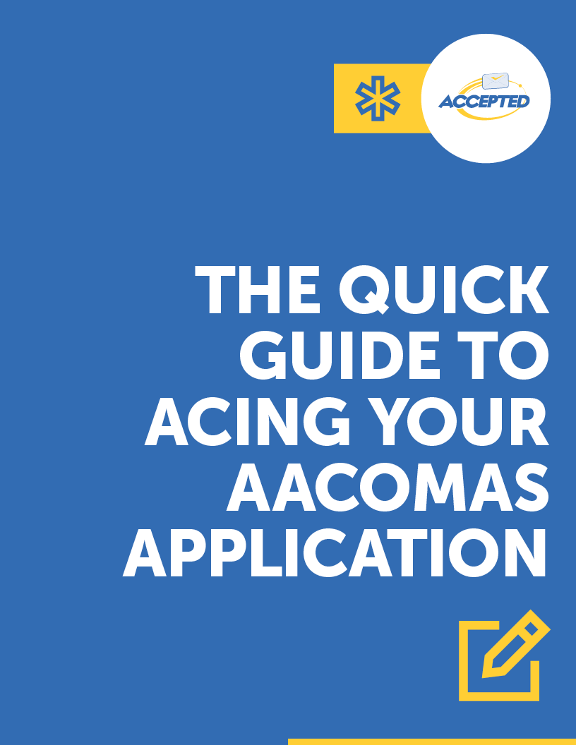 The Quick Guide to Acing Your AACOMAS Application