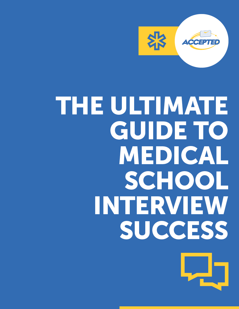 The Ultimate Guide to Medical School Interview Success