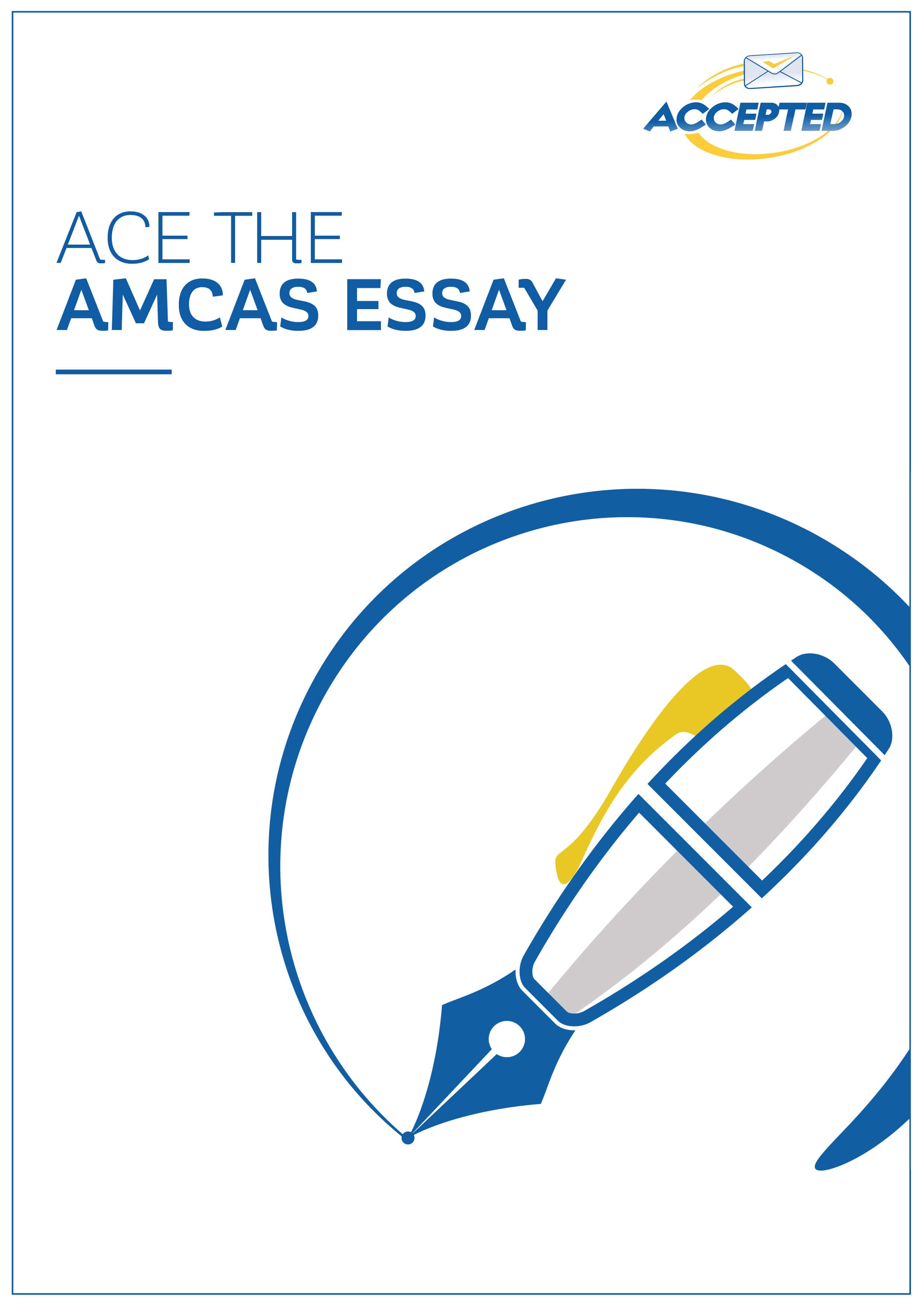 Ace The AMCAS Essay