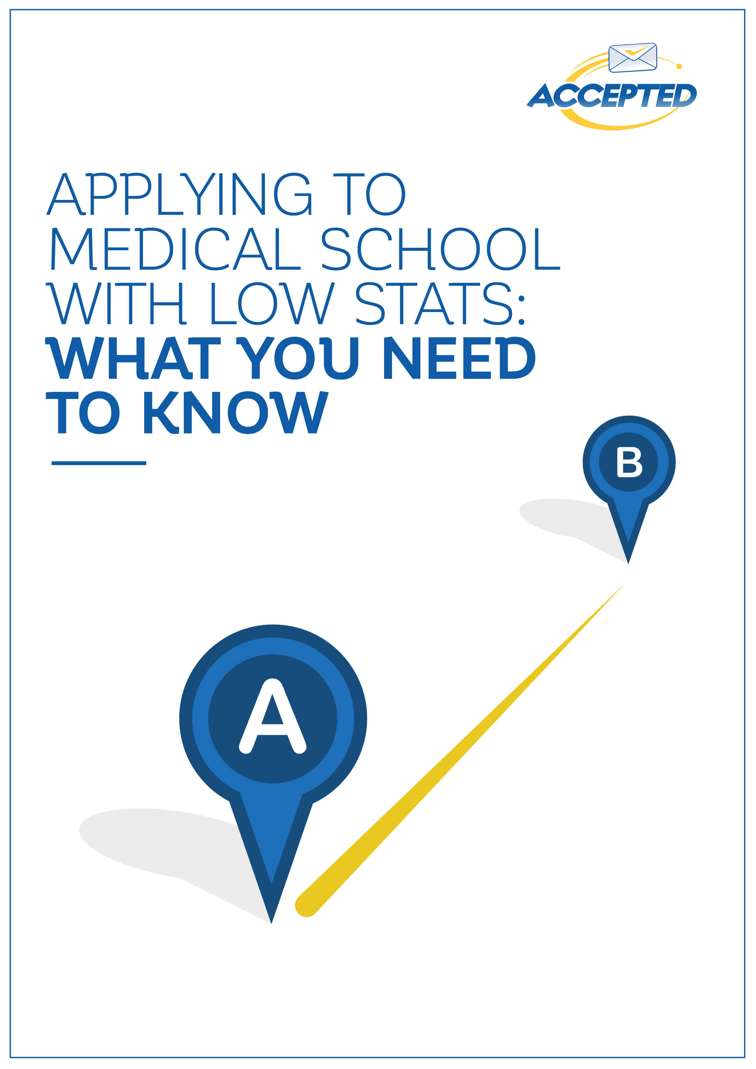 Applying to Medical School with Low Stats: What You Need to Know