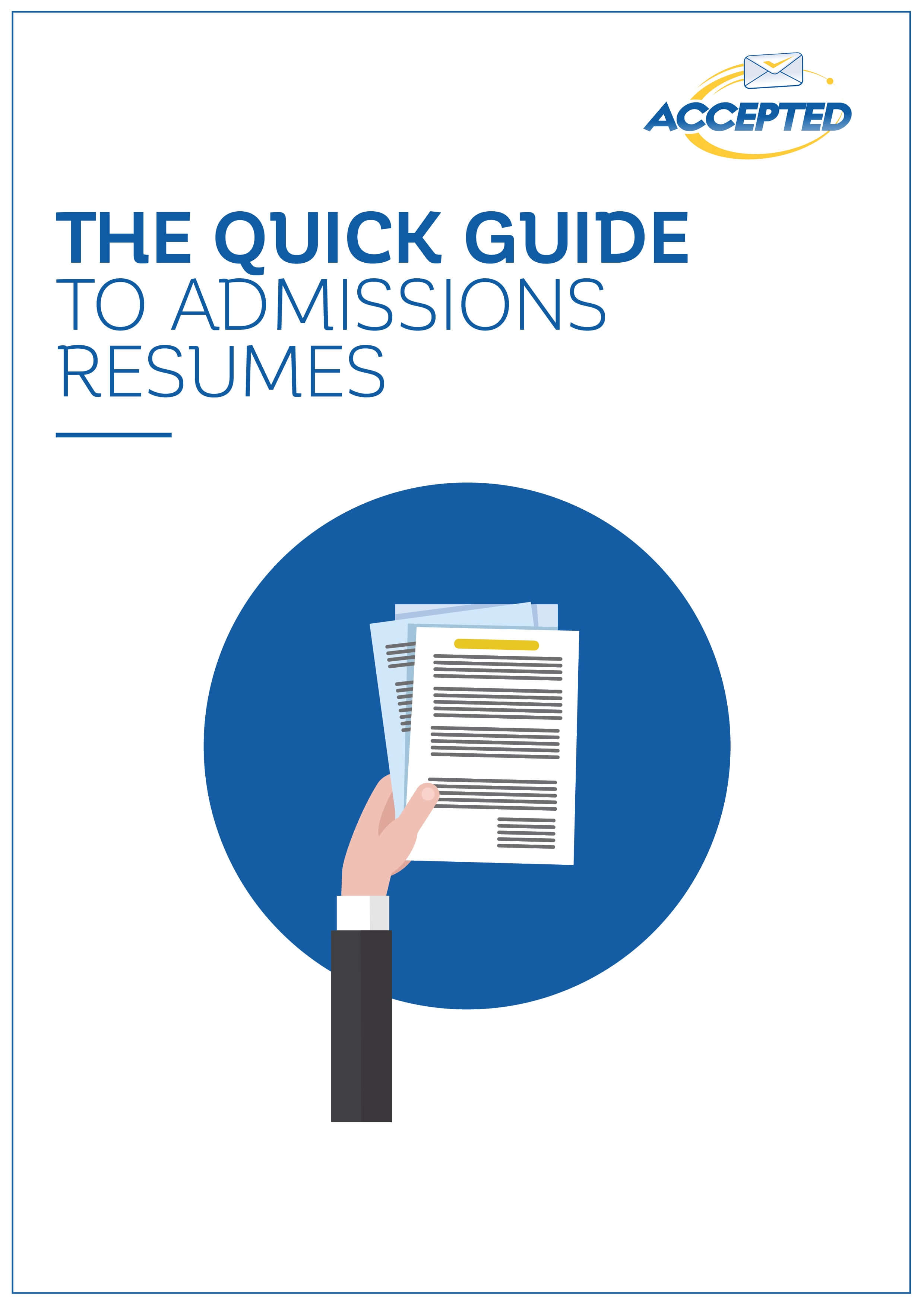 The Quick Guide to Admissions Resumes